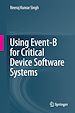 Télécharger le livre :  Using Event-B for Critical Device Software Systems