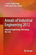 Télécharger le livre :  Annals of Industrial Engineering 2012