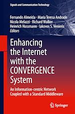 Télécharger le livre :  Enhancing the Internet with the CONVERGENCE System