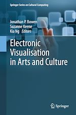 Télécharger le livre :  Electronic Visualisation in Arts and Culture