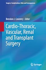 Télécharger le livre :  Cardio-Thoracic, Vascular, Renal and Transplant Surgery
