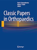 Télécharger le livre :  Classic Papers in Orthopaedics
