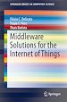 Télécharger le livre :  Middleware Solutions for the Internet of Things