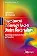 Télécharger le livre :  Investment in Energy Assets Under Uncertainty