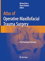 Télécharger le livre :  Atlas of Operative Maxillofacial Trauma Surgery
