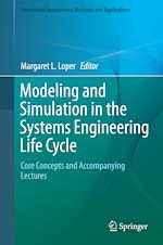 Télécharger le livre :  Modeling and Simulation in the Systems Engineering Life Cycle