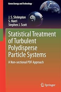 Télécharger le livre :  Statistical Treatment of Turbulent Polydisperse Particle Systems