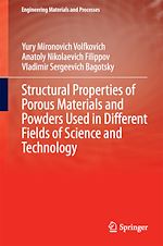 Télécharger le livre :  Structural Properties of Porous Materials and Powders Used in Different Fields of Science and Technology