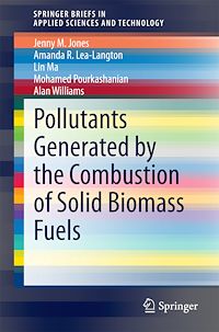 Télécharger le livre :  Pollutants Generated by the Combustion of Solid Biomass Fuels
