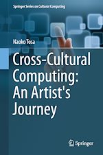 Télécharger le livre :  Cross-Cultural Computing: An Artist's Journey