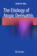 Télécharger le livre :  The Etiology of Atopic Dermatitis