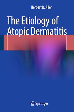 Téléchargez le livre :  The Etiology of Atopic Dermatitis