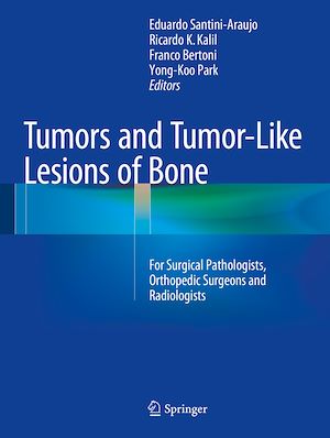 Téléchargez le livre :  Tumors and Tumor-Like Lesions of Bone