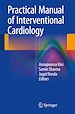 Télécharger le livre :  Practical Manual of Interventional Cardiology