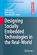 Télécharger le livre :  Designing Socially Embedded Technologies in the Real-World