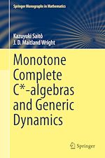 Télécharger le livre :  Monotone Complete C*-algebras and Generic Dynamics