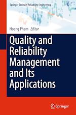 Télécharger le livre :  Quality and Reliability Management and Its Applications
