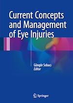 Télécharger le livre :  Current Concepts and Management of Eye Injuries
