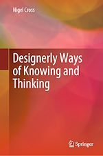 Télécharger le livre :  Designerly Ways of Knowing and Thinking