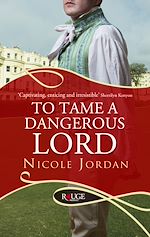 Download this eBook To Tame a Dangerous Lord: A Rouge Regency Romance
