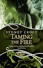 Télécharger le livre :  Taming the Fire: A Rouge Paranormal Romance
