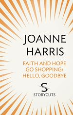 Download this eBook Faith and Hope Go Shopping/Hello, Goodbye (Storycuts)