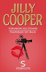 Download this eBook Forsaking All Others/Temporary Set-Back (Storycuts)