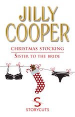 Download this eBook Christmas Stocking/Sister To The Bride (Storycuts)