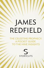 Download this eBook The Celestine Prophecy: A Pocket Guide To The Nine Insights (Storycuts)