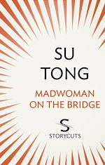 Télécharger le livre :  Madwoman on the Bridge (Storycuts)