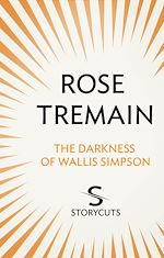 Télécharger le livre :  The Darkness of Wallis Simpson (Storycuts)
