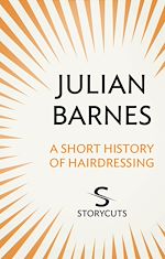 Télécharger le livre :  A Short History of Hairdressing (Storycuts)