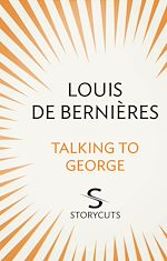 Télécharger le livre :  Talking to George (Storycuts)