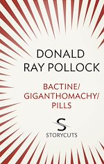 Télécharger le livre :  Bactine / Giganthomachy / Pills (Storycuts)