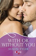 Download this eBook With or Without You: A Rouge Erotic Romance