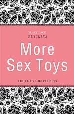 Download this eBook Black Lace Quickies: More Sex Toys