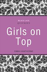 Download this eBook Black Lace Quickies: Girls on Top