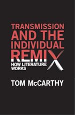 Télécharger le livre :  Transmission and the Individual Remix