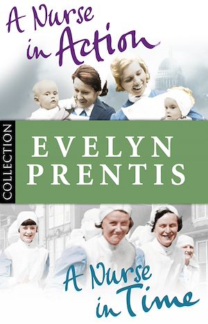Téléchargez le livre :  Evelyn Prentis Bundle: A Nurse in Time/A Nurse in Action