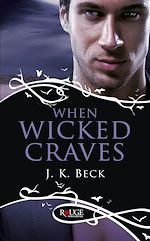Télécharger le livre :  When Wicked Craves: A Rouge Paranormal Romance