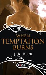 Télécharger le livre :  When Temptation Burns: A Rouge Paranormal Romance
