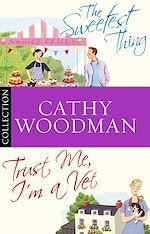 Download this eBook The Talyton St George Bundle: Trust Me, I'm a Vet/ The Sweetest Thing