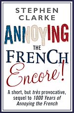 Download this eBook Annoying The French Encore!