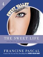 Download this eBook The Sweet Life 4: Secrets and Seductions