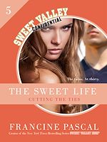 Télécharger le livre :  The Sweet Life 5: Cutting the Ties