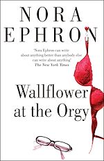 Download this eBook Wallflower at the Orgy
