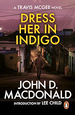 Download this eBook Dress Her in Indigo: Introduction by Lee Child