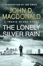 Download this eBook The Lonely Silver Rain: Introduction by Lee Child