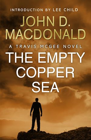 Téléchargez le livre :  The Empty Copper Sea: Introduction by Lee Child
