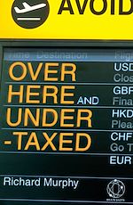 Télécharger le livre :  Over Here and Undertaxed: Multinationals, Tax Avoidance and You